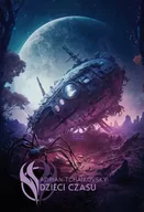 Fantasy - Dzieci czasu - Adrian Tchaikovsky - miniaturka - grafika 1