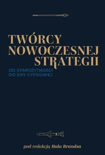 Twórcy nowoczesnej strategii - Opracowanie zbiorowe - Militaria i wojskowość - miniaturka - grafika 1