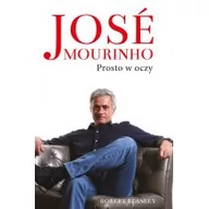 Ludzie sportu - Jose Mourinho. Prosto w oczy - miniaturka - grafika 1