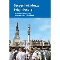 Podręczniki dla liceum - Szczęśliwi, którzy żyją miłością. Przewodnik metodyczny. Klasa 4 liceum i 5 technikum - miniaturka - grafika 1