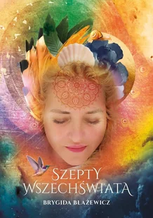 Szepty wszechświata - Brygida Błażewicz - książka - Poezja - miniaturka - grafika 1