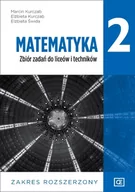 Podręczniki dla liceum - MATEMATYKA LO 2 ZBIóR ZADAń ZR NPP W.2020 PAZDRO - MARCIN KURCZAB, ELżBIETA KURCZAB, ELżBIETA ŚWIDA - miniaturka - grafika 1