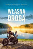 Romanse - Własną drogą - Izabela Skrzypiec-Dagnan - miniaturka - grafika 1