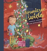 Powieści i opowiadania - Kosmiczne Święta Ingelin Angerborn,per Gustavsson - miniaturka - grafika 1