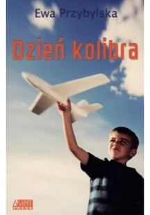 Akapit-Press Dzień kolibra - Ewa Przybylska - Lektury szkoła podstawowa - miniaturka - grafika 3
