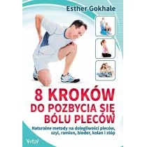 Vital 8 kroków do pozbycia się bólu pleców - Esther Gokhale, Susan Adams