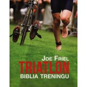 Religia i religioznawstwo - Buk Rower Triatlon. Biblia treningu - Joe Friel - miniaturka - grafika 1