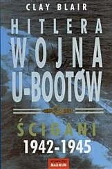 Hitlera wojna U-Bootów. Tom 2. Ścigani 1942-1945 - Historia świata - miniaturka - grafika 1