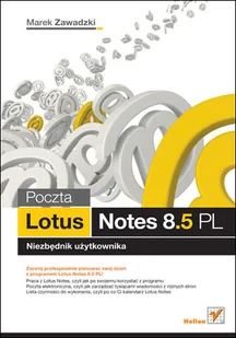 Poczta Lotus Notes 8.5 PL. Niezbędnik użytkownika - Aplikacje biurowe - miniaturka - grafika 1
