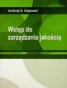 Wstęp do zarządzania jakością - Zarządzanie - miniaturka - grafika 1