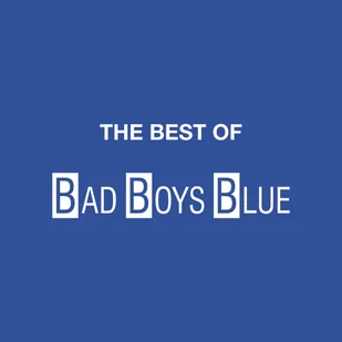 The Best Of Bad Boys Blue Winyl) Bad Boys Blue - Muzyka klubowa, dance - miniaturka - grafika 1