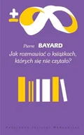 Filologia i językoznawstwo - Jak rozmawiać o książkach, których się nie czytało? - miniaturka - grafika 1