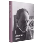 Biografie i autobiografie - Żeromski. Powroty - miniaturka - grafika 1