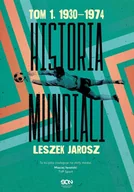 E-booki - sport - Historia mundiali. Tom 1: 1930–1974 - miniaturka - grafika 1