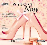 Audiobooki - romanse - StoryBox.pl Wybory Niny Audiobook Anna Kekus - miniaturka - grafika 1