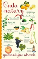 Zdrowie - poradniki - Cuda natury gwarantujące zdrowie Tedesco Giulia Zanoncelli Anastasia - miniaturka - grafika 1