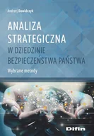 Poradniki hobbystyczne - Analiza strategiczna w dziedzinie bezpieczeństwa Andrzej Dawidczyk - miniaturka - grafika 1