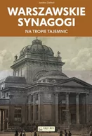 Kulturoznawstwo i antropologia - Księży Młyn Warszawskie synagogi. Na tropie tajemnic Jarosław Zieliński - miniaturka - grafika 1