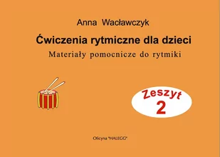 Ćwiczenia rytmiczne. Klasa 2 - Podręczniki dla szkół zawodowych - miniaturka - grafika 1