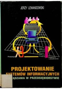 Projektowanie systemów informacyjnych zarządzania w przedsiębiorstwie - Systemy operacyjne i oprogramowanie - miniaturka - grafika 1