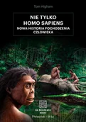 E-booki - nauka - Nie tylko Homo sapiens. Nowa historia pochodzenia człowieka - miniaturka - grafika 1