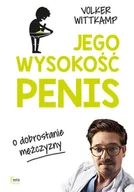 Literatura popularno naukowa dla młodzieży - Jego wysokość penis - Volker Wittkamp - miniaturka - grafika 1