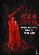 Powieści i opowiadania - DOM HORRORU Potrójne uderzenie Edward Lee, Karolina Kaczkowska, Tomasz Czarny - miniaturka - grafika 1