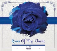 Składanki muzyczne - Roses of the Classic Violin CD) Various Artists LETNIA WYPRZEDAŻ DO 80% - miniaturka - grafika 1
