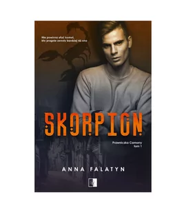 Wydawnictwo NieZwykłe Skorpion. Seria Prawniczka Camorry. Tom 1 Anna Falatyn - Romanse - miniaturka - grafika 2