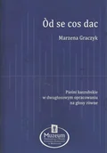Historia Polski - Òd se cos dac. Pieśni kaszubskie w dwugłosowym opracowaniu na głosy równe - miniaturka - grafika 1