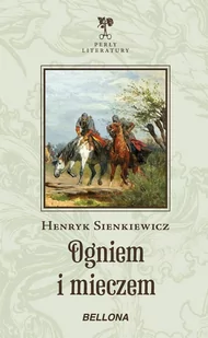 Ogniem i mieczem - Lektury szkoła podstawowa - miniaturka - grafika 1