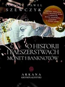 Audiobooki - literatura faktu - O historii i fałszerstwach monet i banknotów - miniaturka - grafika 1