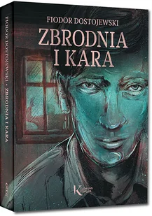 Greg Zbrodnia i kara - Fiodor Dostojewski - Lektury szkoły średnie - miniaturka - grafika 4