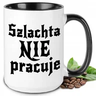 Kubki - KUBEK XXL BIAŁY NA PREZENT Z SERIALU 1670 SZLACHTA NIE PRACUJE JAN PAWEŁ WZ - miniaturka - grafika 1