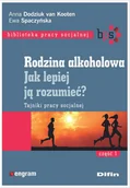 Rozwój osobisty - Rodzina alkoholowa Jak lepiej ją rozumieć? - miniaturka - grafika 1