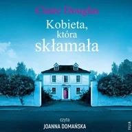 Audiobooki - kryminał, sensacja, thriller - Kobieta, która skłamała - miniaturka - grafika 1