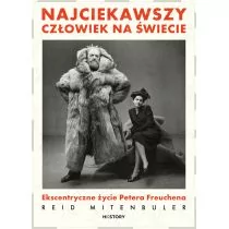 Najciekawszy człowiek na świecie. Ekscentryczne życie Petera Freuchena - Biografie i autobiografie - miniaturka - grafika 1