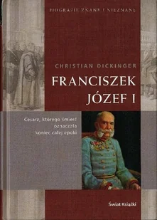 Franciszek Józef I - Biografie i autobiografie - miniaturka - grafika 1