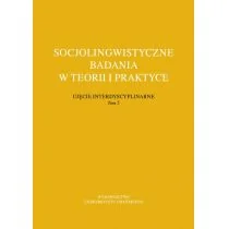 Socjolingwistyczne badania w teorii i praktyce Ujęcie interdyscyplinarne Tom 5 - Filologia i językoznawstwo - miniaturka - grafika 2