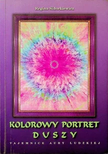 Kolorowy portret duszy - Książki o kulturze i sztuce - miniaturka - grafika 1