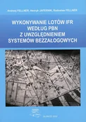 Technika - Wykonywanie lotów IFR według PBN z uwzględnieniem systemów bezzałogowych - miniaturka - grafika 1