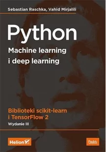 Python. Machine learning i deep learning. Biblioteki scikit-learn i TensorFlow 2 - Książki o programowaniu - miniaturka - grafika 3