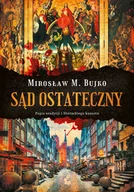 Kryminały - Sąd Ostateczny - Mirosław M. Bujko - ebook - miniaturka - grafika 1