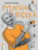 Nauka - Pytania z księżyca - Tomasz Rożek - książka - miniaturka - grafika 1