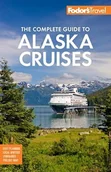 Przewodniki - Fodor's The Complete Guide to Alaska Cruises - miniaturka - grafika 1