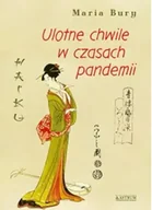 Poezja - Haiku. Ulotne chwile w czasach pandemii - Maria Bury - miniaturka - grafika 1