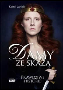 Znak Damy ze skazą. Prawdziwe historie - Kamil Janicki - Historia świata - miniaturka - grafika 2