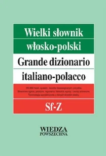 Wielki słownik włosko-polski. Tom 4 sf-z - Książki do nauki języka włoskiego Wielki słownik włosko-polski. Tom 4 sf-z - Książki do nauki języka włoskiego - miniaturka - grafika 1