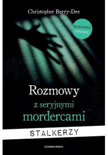 Rozmowy z seryjnymi mordercami - Felietony i reportaże - miniaturka - grafika 2