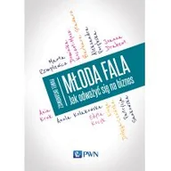 Ekonomia - Wydawnictwo Naukowe PWN Młoda fala Jak odważyć się na biznes - Paweł Oksanowicz - miniaturka - grafika 1